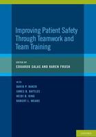 Couverture du livre « Improving Patient Safety Through Teamwork and Team Training » de Frush Karen aux éditions Oxford University Press Usa