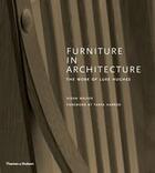 Couverture du livre « Furniture in architecture the work of luke hughes » de Walker Aidan aux éditions Thames & Hudson