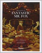 Couverture du livre « The making of fantastic mr fox » de Anderson Wes aux éditions Rizzoli