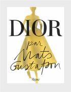 Couverture du livre « Dior » de Mats Gustafson aux éditions Rizzoli Fr