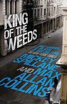 Couverture du livre « King of the Weeds » de Max Allan Collins aux éditions Titan Digital
