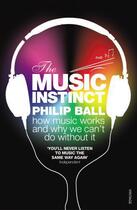 Couverture du livre « The Music Instinct » de Ball Philip aux éditions Random House Digital