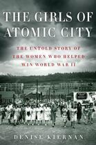 Couverture du livre « The Girls of Atomic City » de Denise Kiernan aux éditions Touchstone