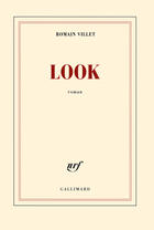 Couverture du livre « Look » de Romain Villet aux éditions Gallimard