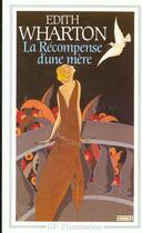 Couverture du livre « La recompense d'une mere » de Edith Wharton aux éditions Flammarion