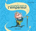 Couverture du livre « Les habits neufs de l'empereur » de Hans Christian Andersen et Berengere Delaporte aux éditions Pere Castor