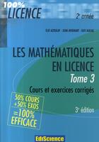 Couverture du livre « Les mathématiques en licence t.3 (3e édition) » de Azoulay+Avignant+Aul aux éditions Dunod