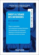 Couverture du livre « Aide-mémoire : Droit à l'usage des infirmiers » de Pierre-Brice Lebrun et Melanie Dupont et Geraldine Rigo aux éditions Dunod