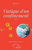 Couverture du livre « Viatique d'un confinement » de Ibou Diouf aux éditions L'harmattan