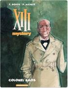 Couverture du livre « XIII Mystery Tome 4 : colonel Amos » de Francois Boucq et Didier Alcante aux éditions Dargaud