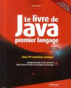 Couverture du livre « Le livre de Java premier langage (9e édition) » de Anne Tasso aux éditions Eyrolles