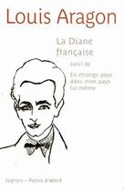 Couverture du livre « La Diane française » de Louis Aragon aux éditions Seghers