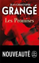 Couverture du livre « Les promises » de Jean-Christophe Grange aux éditions Le Livre De Poche