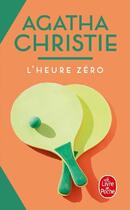 Couverture du livre « L'heure zéro » de Agatha Christie aux éditions Le Livre De Poche