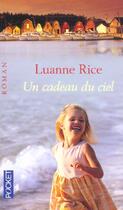 Couverture du livre « Un cadeau du ciel » de Rice Luanne aux éditions Pocket