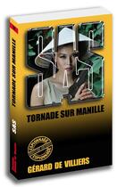 Couverture du livre « SAS Tome 64 : tornade sur Manille » de Gerard De Villiers aux éditions Sas