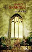 Couverture du livre « Les simples » de Yannick Grannec aux éditions Gabelire