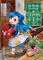 Couverture du livre « La petite faiseuse de livres Tome 1 » de Miya Kazuki et Suzuka aux éditions Ototo