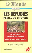 Couverture du livre « Les Refugies » de Mario Rapoport aux éditions Marabout
