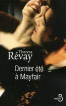 Couverture du livre « Dernier été à Mayfair » de Theresa Revay aux éditions Belfond