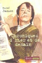 Couverture du livre « Chroniques d'hier et de demain » de Herve Jaouen aux éditions Ouest France