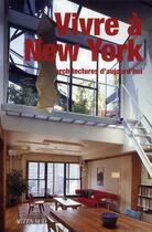 Couverture du livre « Vivre à New York ; architectures d'aujourd'hui » de Christine Piot aux éditions Motta