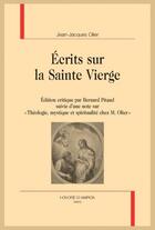 Couverture du livre « Écrits sur la Sainte Vierge » de Jean-Jacques Olier aux éditions Honore Champion