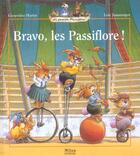 Couverture du livre « La famille Passiflore : Bravo, les Passiflore ! » de Genevieve Huriet et Loic Jouannigot aux éditions Milan