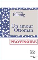 Couverture du livre « Un amour ottoman » de Jean-Luc Hennig aux éditions Cherche Midi