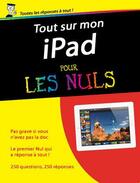 Couverture du livre « Tout sur mon iPad 3 pour les nuls » de Valery Marchive aux éditions First Interactive