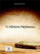 Couverture du livre « L'affaire Spinoza » de Rolland Fillod aux éditions Paulo Ramand