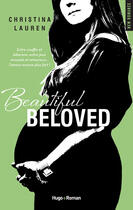 Couverture du livre « Beautiful beloved » de Christina Lauren aux éditions Hugo Roman