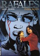 Couverture du livre « Rafales Tome 3 ; India Allen » de Francis Valles et Stephen Desberg aux éditions Lombard