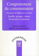 Couverture du livre « Comportement consommateur facteurs d'influence externe » de Van Vracem aux éditions De Boeck
