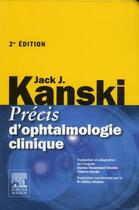 Couverture du livre « Précis d'ophtalmologie clinique (2e édition) » de Jack J. Kanski aux éditions Elsevier-masson
