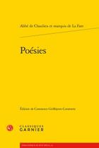 Couverture du livre « Poésies » de Abbe De Chaulieu et Marquis De La Fare aux éditions Classiques Garnier