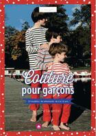Couverture du livre « Couture pour garçons » de Perrine Lacombe aux éditions Creapassions.com