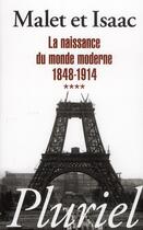 Couverture du livre « L'histoire t.4 ; la naissance du monde moderne » de Isaac Malet aux éditions Pluriel