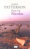 Couverture du livre « Pour toi, Nicolas » de James Patterson aux éditions Archipel