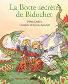 Couverture du livre « La botte secrète de bidochet » de Dubois/Sabatier aux éditions Hoebeke