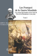 Couverture du livre « Les pourquoi de la première guerre mondiale » de Henri Delassus aux éditions Saint-remi