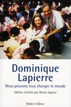 Couverture du livre « Nous pouvons tous changer le monde » de Lapierre D aux éditions Parole Et Silence