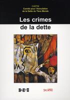 Couverture du livre « Les crimes de la dette » de  aux éditions Syllepse