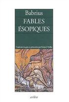 Couverture du livre « Fables esopiques » de Babrius aux éditions Arlea
