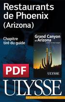 Couverture du livre « Restaurants de Phoenix (Arizona) » de  aux éditions Ulysse