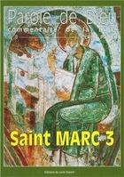 Couverture du livre « Saint marc 3 » de  aux éditions Livre Ouvert