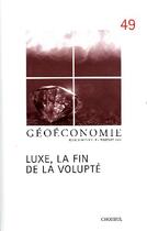 Couverture du livre « Luxe, la fin de la volupté » de  aux éditions Choiseul