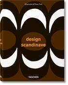 Couverture du livre « Scandinavian design » de Peter Fiell et Charlotte Fiell aux éditions Taschen