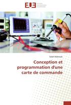 Couverture du livre « Conception et programmation d'une carte de commande » de Salah Mabrouki aux éditions Editions Universitaires Europeennes