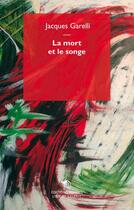 Couverture du livre « La mort et le songe » de Jacques Garelli aux éditions Mimesis